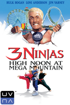3 NINJAS: HIGH NOON AT MEGA MOUNTAIN 3 NINJAS: HIGH NOON AT MEGA MOUNTAIN
