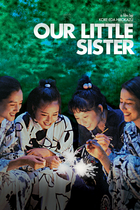 OUR LITTLE SISTER OUR LITTLE SISTER