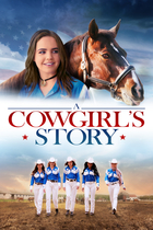 A COWGIRL'S STORY A COWGIRL'S STORY