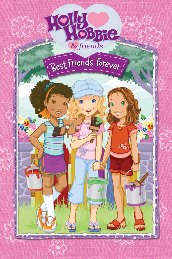Holly Hobbie Best Friends Forever Sony Pictures Entertainment