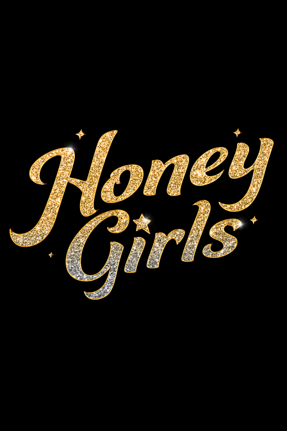 HONEY GIRLS | Sony Pictures Entertainment