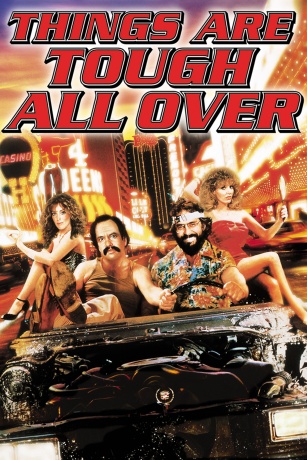 THINGS ARE TOUGH ALL OVER THINGS ARE TOUGH ALL OVER